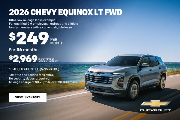 2026 Chevy Equinox LT FWD. Ultra-low mileage lease example for qualified GM employees, retirees a...